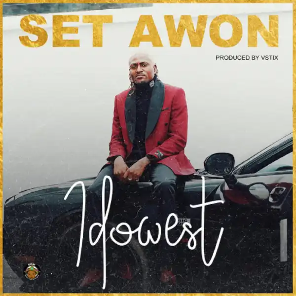 Idowest - Set Awon